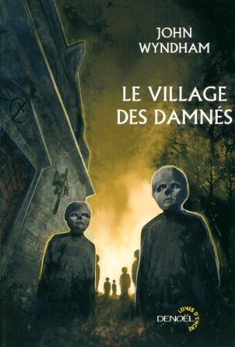 Le village des damnés : Suivi de Chocky