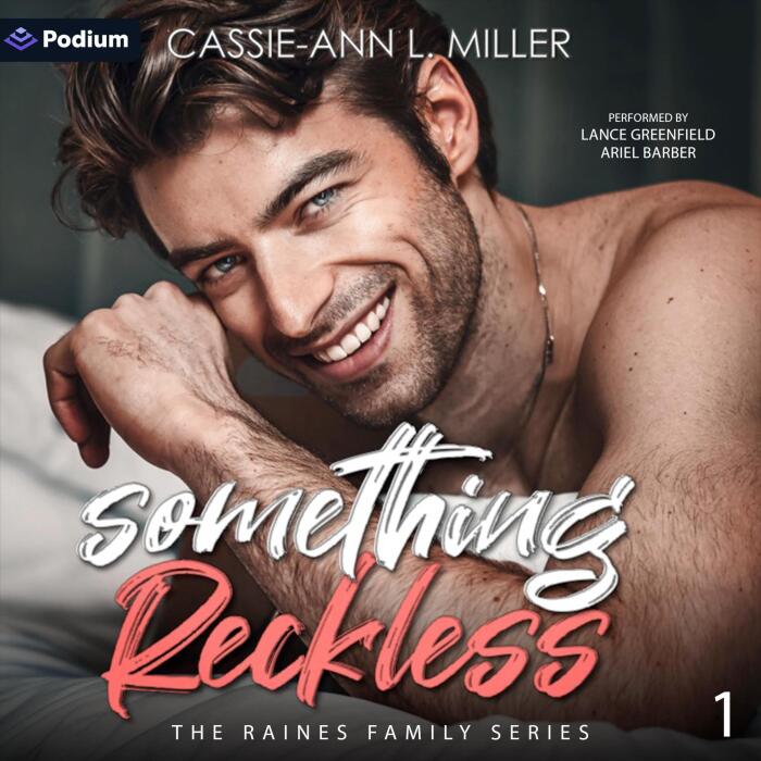 Something Reckless: The Raines Family Series, Book 1