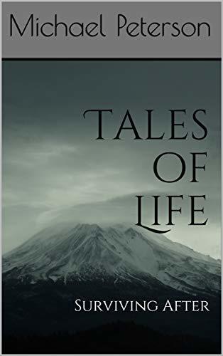 Tales of Life: Surviving After