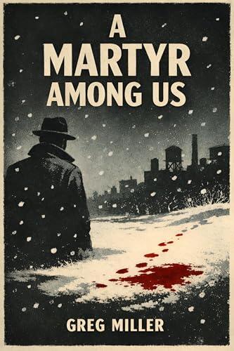 A Martyr Among Us