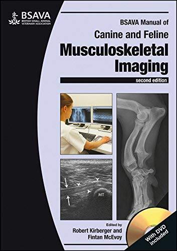 BSAVA Manual of Canine and Feline Musculoskeletal Imaging (BSAVA British Small Animal Veterinary Association) by Robert M. Kirberger