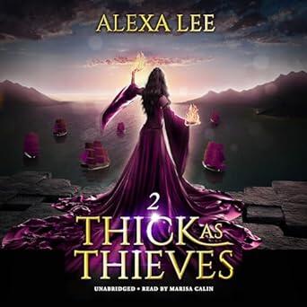 Thick as Thieves, Book 2 (The Thick as Thieves Series)