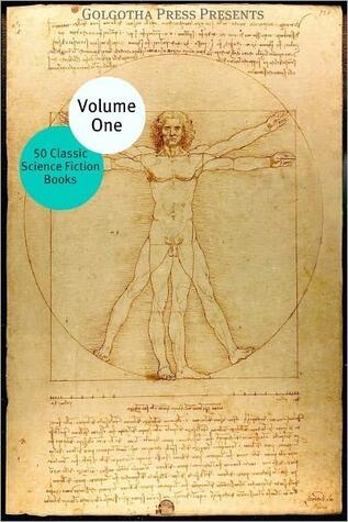 50 Classic Science Fiction Works, Vol 1