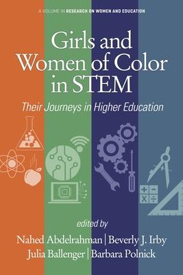 Girls and Women of Color in STEM: Their Journeys in Higher Education