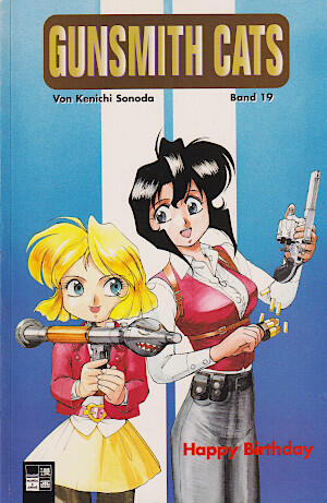 Gunsmith Cats, Band 19: Happy Birthday