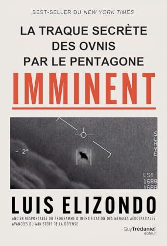 Imminent : La Traque secrète des OVNIs par le Pentagone