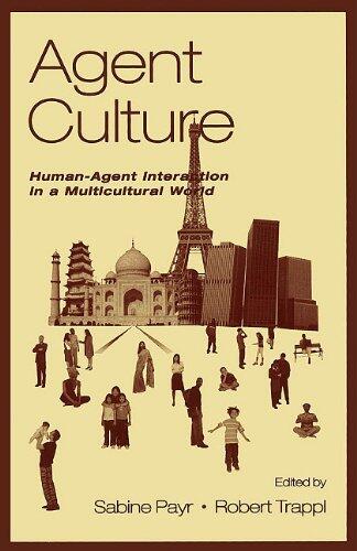Agent Culture: Human-Agent Interaction in a Multicultural World