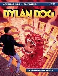 Speciale Dylan Dog n. 25: La piramide capovolta