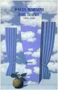 Fare teatro: 1966-2000