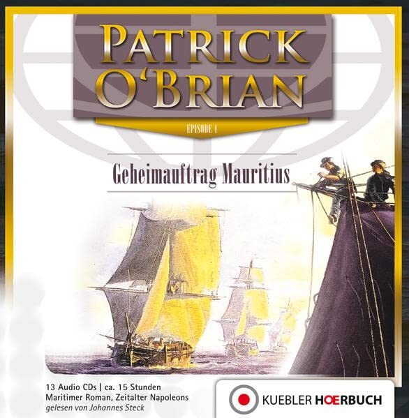 Aubrey-Maturin 04. Geheimauftrag Mauritius