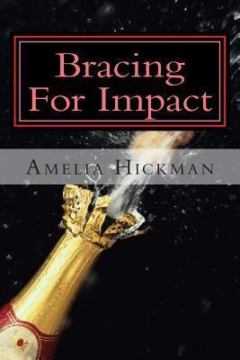 Bracing For Impact: A collection of romance poems