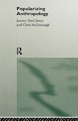 Popularizing Anthropology