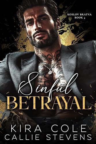 Sinful Betrayal (La Bratva Koslov nº 4)