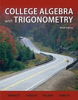 College Algebra with Trigonometry with MathZone Access Card