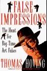 False Impressions: The Hunt for Big-Time Art Fakes