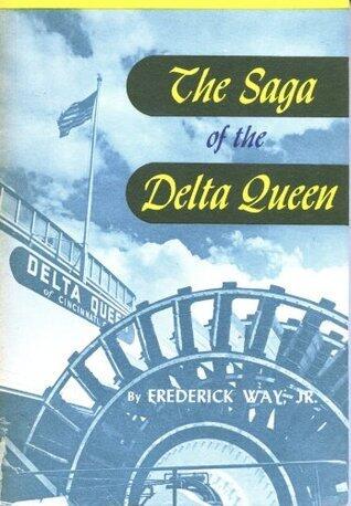 The Saga of the Delta Queen