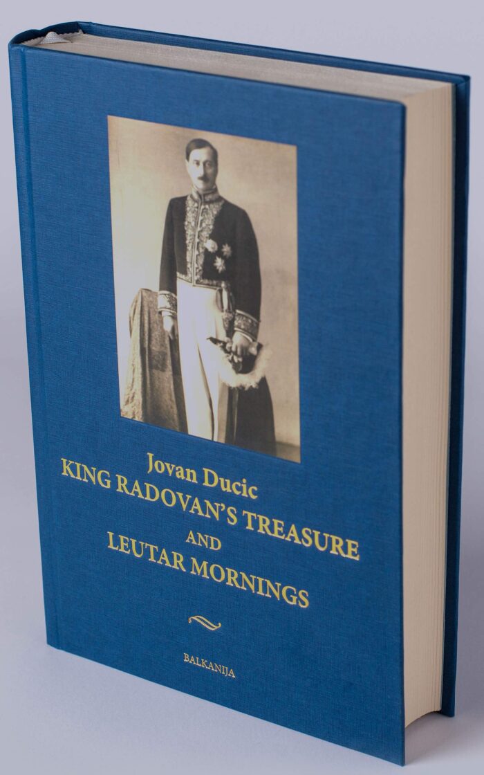 KING RADOVAN'S TREASURE & LEUTAR MORNINGS: A Book on Fate & Musings on Man