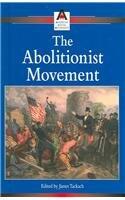 The Abolitionist Movement