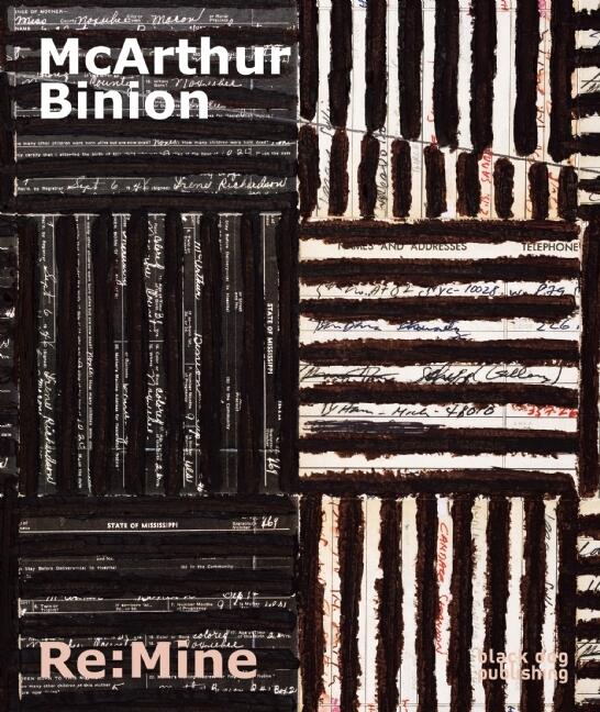 McArthur Binion: Re:Mine