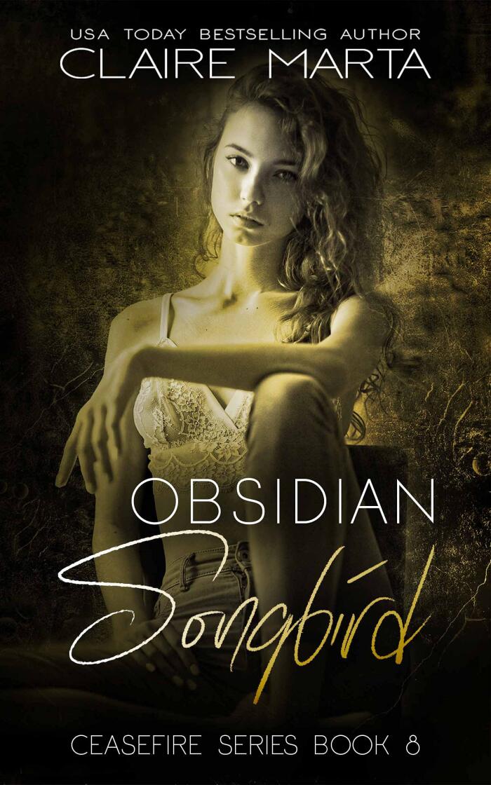 Obsidian Songbird: Ceasefire Series Book 8