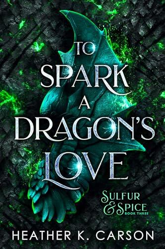 To Spark a Dragon's Love