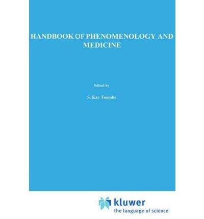Handbook of Phenomenology and Medicine
