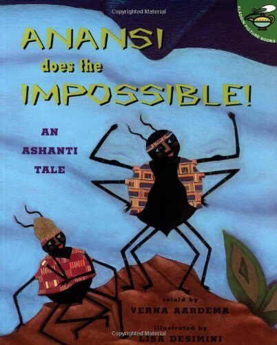 Anansi Does the Impossible! (Aladdin Picture Books) by Aardema, Verna (2000) Paperback