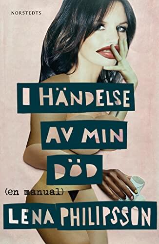 I händelse av min död - En manual