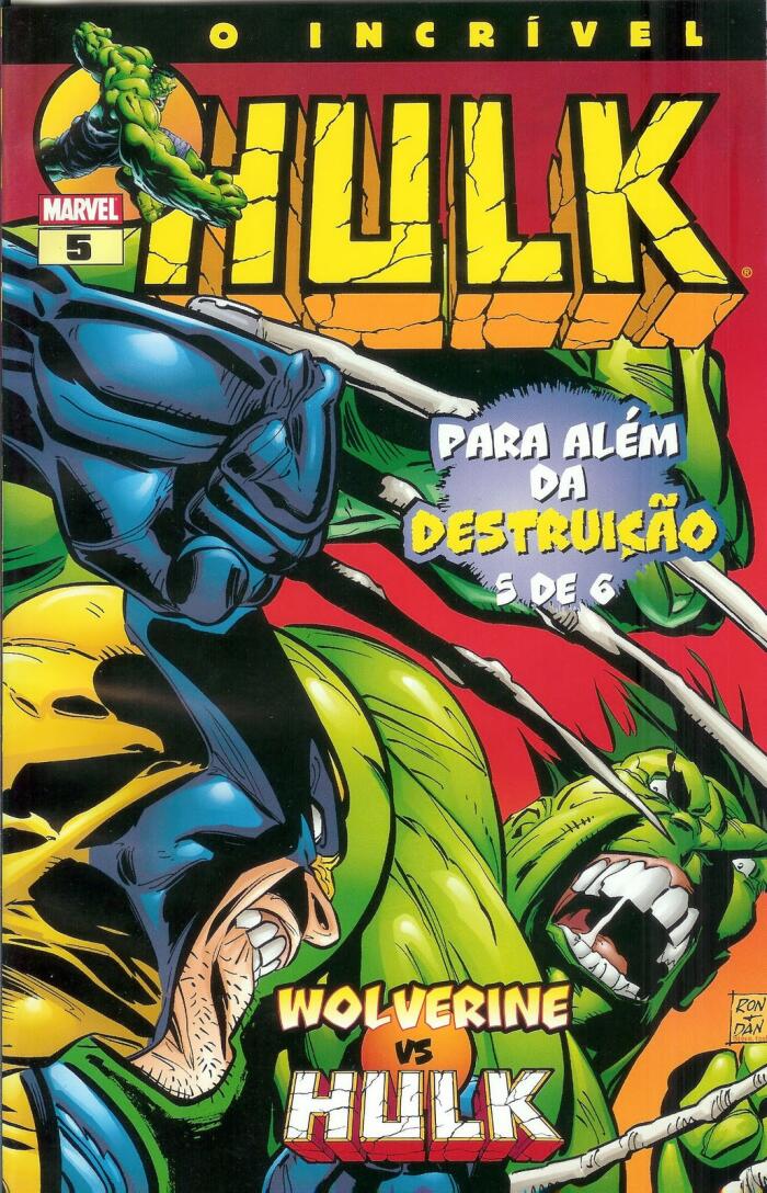 O Incrível Hulk nº5 - Wolverine Vs Hulk / Para Além da Destruição 5 de 6
