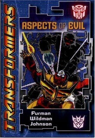Transformers: Aspects of Evil
