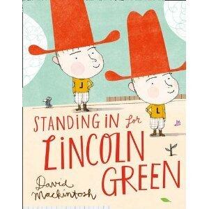 Standing in for Lincoln Green