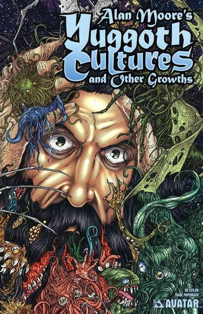 [Yuggoth Cultures] (By: Alan Moore) [published: September, 2007]