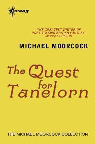 The Quest for Tanelorn