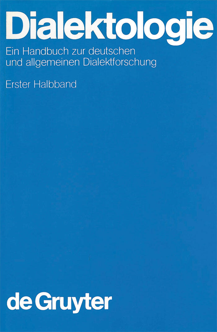 Dialektologie. 1. Halbband