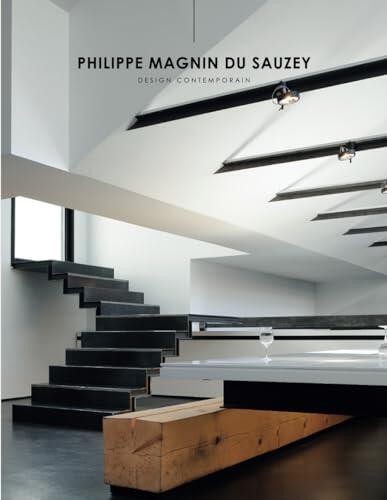 Philippe Magnin du Sauzey: Design contemporain