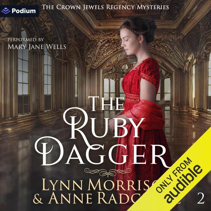 The Ruby Dagger: The Crown Jewels Regency Mysteries, Book 2
