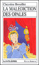 La malédiction des opales