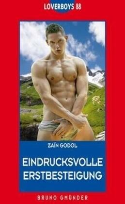 Eindrucksvolle Erstbesteigung