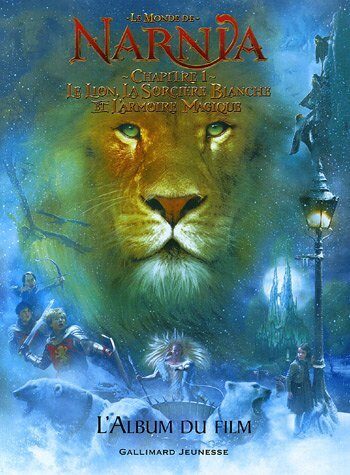 Le lion, la sorcière blanche et l'armoire magique : l'album du film