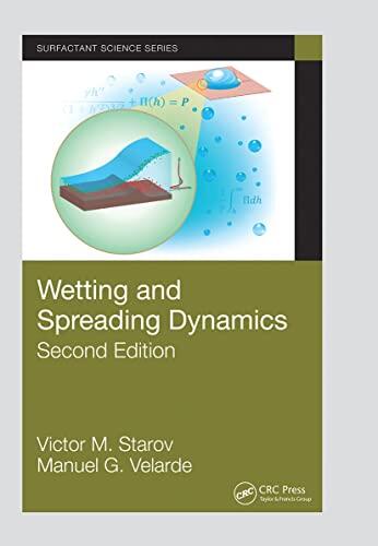 Wetting and Spreading Dynamics (Second Edition)