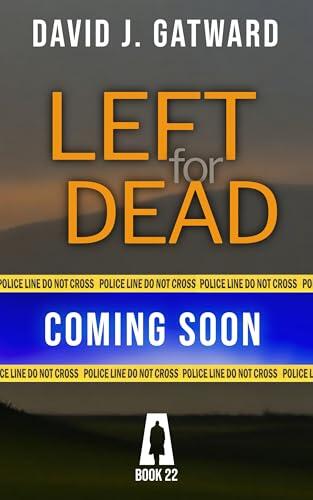 Left for Dead: A Yorkshire Murder Mystery