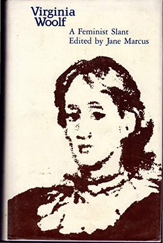 Virginia Woolf: A Feminist Slant