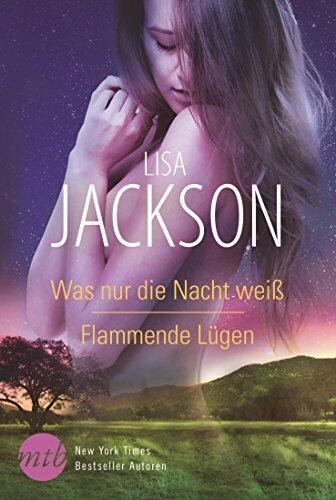 Was nur die Nacht weiß / Flammende Lügen