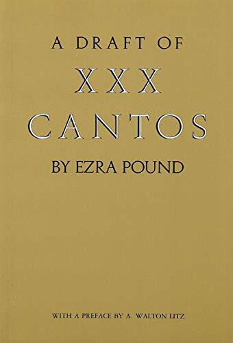 A Draft of XXX Cantos
