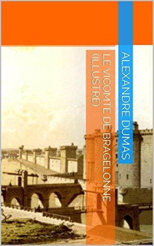Le Vicomte de Bragelonne