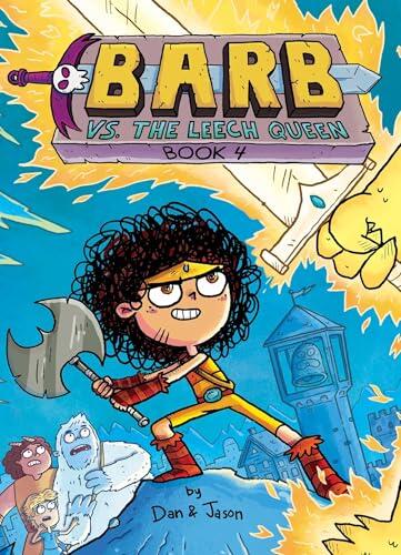 Barb vs. the Leech Queen (4)