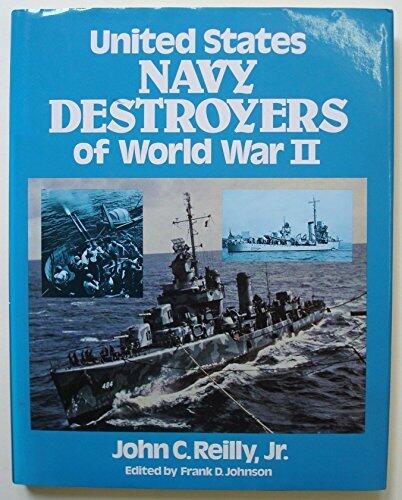 United States Navy Destroyers of World War II in Action