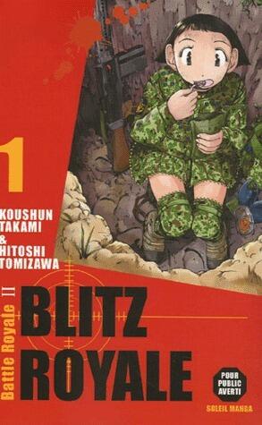 Blitz Royale Tome 1