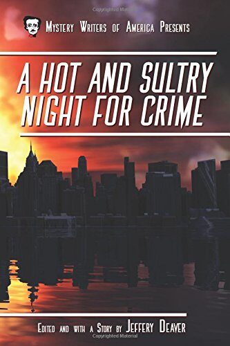 A Hot and Sultry Night for Crime