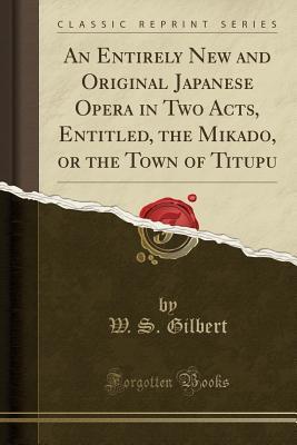 The Mikado, or the Town of Titupu